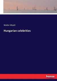 Hungarian celebrities