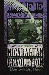 Life Stories of the Nicaraguan Revolution