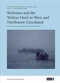 Walruses and the Walrus Hunt in West and Northwest Greenland