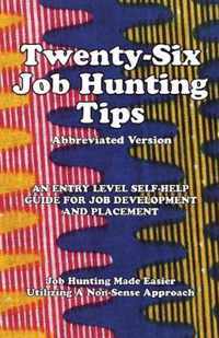 Twenty-Six Job Hunting Tips