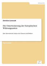 Die Osterweiterung der Europaischen Wahrungsunion