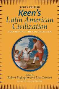 Keen's Latin American Civilization, Volume 1