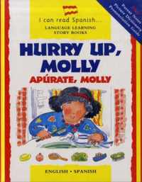 Hurry Up, Molly/Apurate, Molly