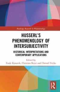 Husserlâs Phenomenology of Intersubjectivity