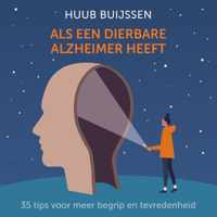 Als een dierbare alzheimer heeft