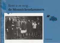 Kent u ze nog ... de Monnickendammers