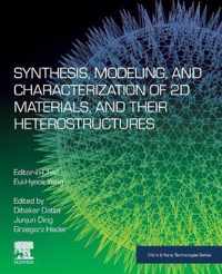 Synthesis, Modelling and Characterization of 2D Materials and their Heterostructures