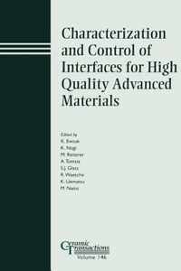 Characterization and Control of Interfaces for High Quality Advanced Materials