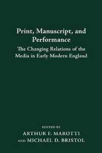 Print, Manuscript, And Performance