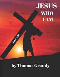 Jesus Who I Am