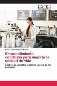 Emprendimiento, condicion para mejorar la calidad de vida