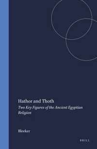 Hathor and Thoth
