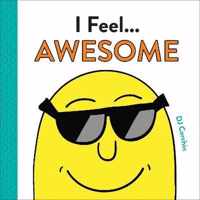 I Feel... Awesome