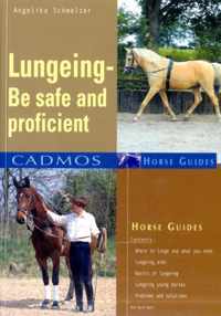 Lungeing - Be Safe and Proficient