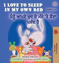 I Love to Sleep in My Own Bed (English Punjabi Bilingual Book for Kids)