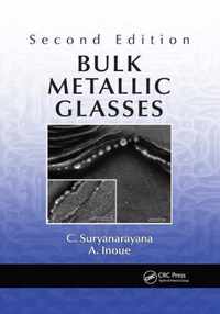 Bulk Metallic Glasses