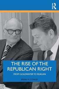 The Rise of the Republican Right