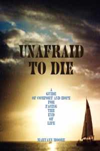 Unafraid To Die