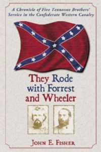 They Rode with Forrest and Wheeler