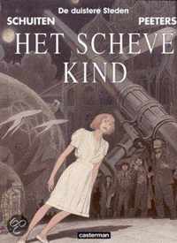 De duistere steden - Het scheve kind