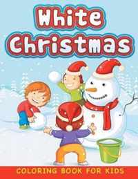 White Christmas (Christmas coloring book for children 1)