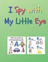 I Spy With My Little Eye: A Superfun Search and Find Game for Kids
