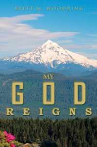 My God Reigns