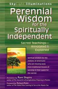 Perennial Wisdom for the Spiritually Independent