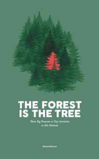 The Forest is the Tree