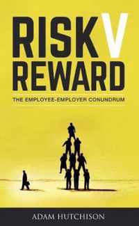 Risk V Reward