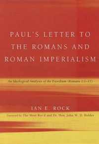 Paul's Letter to the Romans and Roman Imperialism