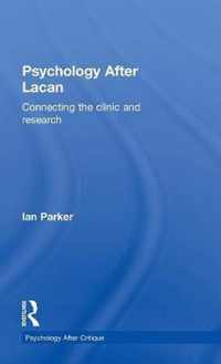 Psychology After Lacan