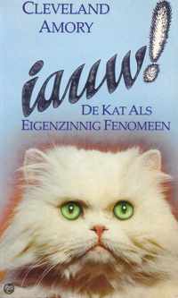 Iauw! De kat als eigenzinnig fenomeen