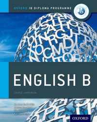IB Diploma Programme: English B Course Companion