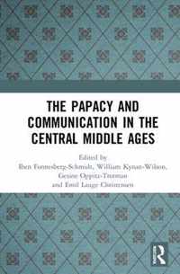 The Papacy and Communication in the Central Middle Ages