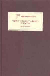 Wirnt Von Gravenberg's Wigalois: Intertextuality and Interpretation