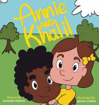 Annie and Khalil