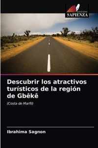 Descubrir los atractivos turisticos de la region de Gbeke