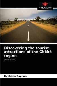 Discovering the tourist attractions of the Gbeke region