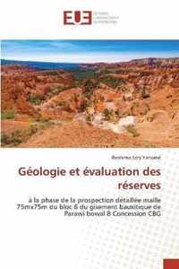 Geologie et evaluation des reserves