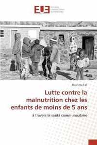 Lutte contre la malnutrition chez les enfants de moins de 5 ans