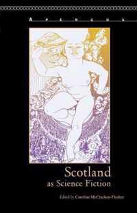 Scotland as Science Fiction
