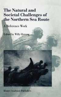 The Natural and Societal Challenges of the Northern Sea Route