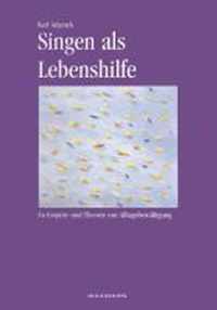 Singen als Lebenshilfe