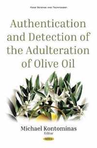 Authentication and Detection of Adulteration of Olive Oil