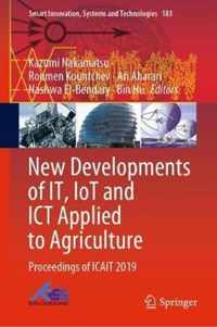 New Developments of IT IoT and ICT Applied to Agriculture