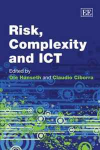 Risk, Complexity and ICT