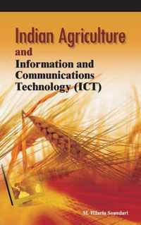 Indian Agriculture & Information & Communications Technology (ICT)