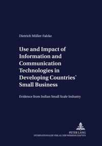 Use and Impact of Information and Communication Technologies in Developing Countries' Small Businesses