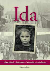 Ida, Hilvarenbeek - Rotterdam - Westerbork - Auschwitz